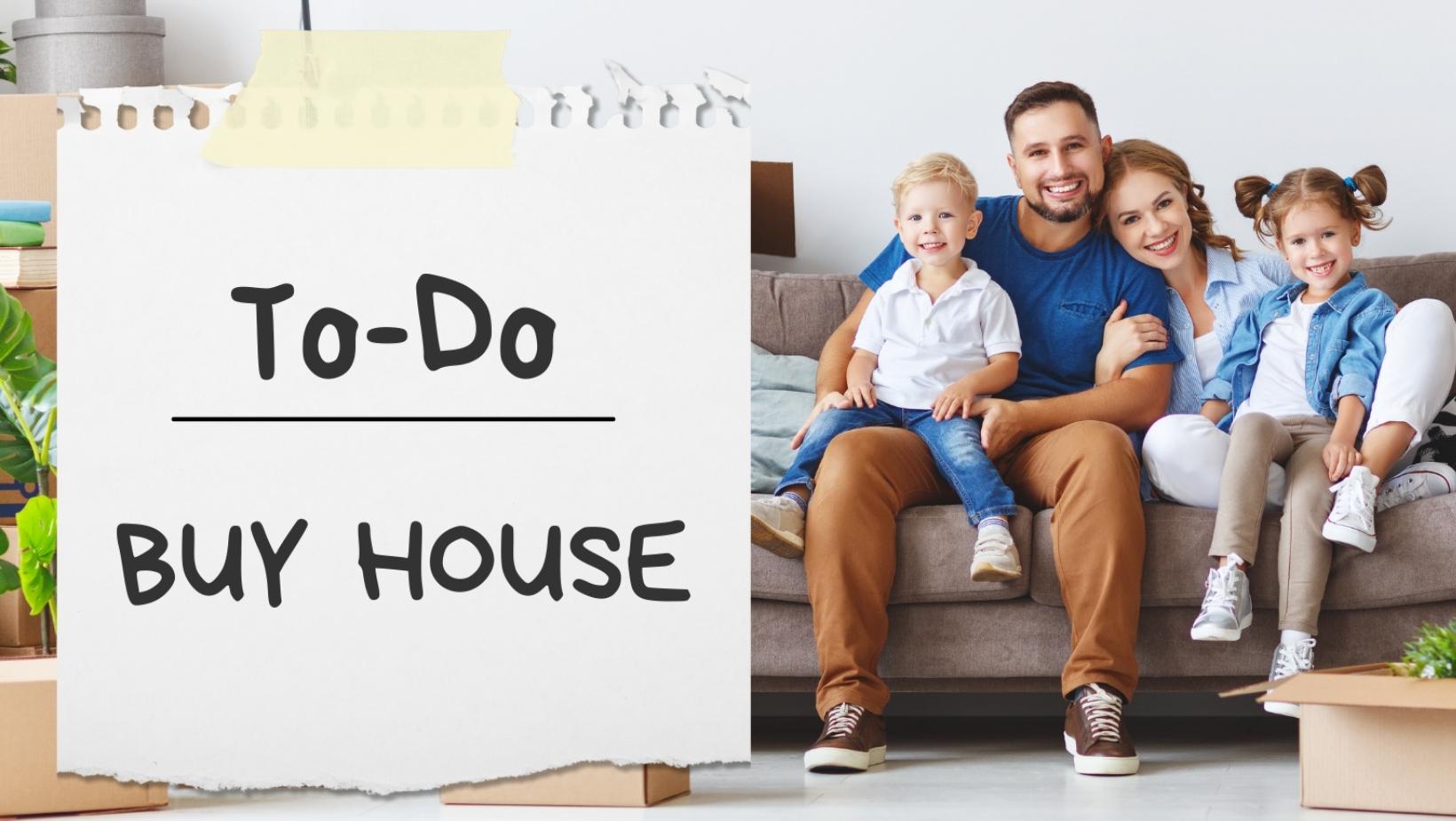 The photo contains the image of two adults and two children sitting on a couch. On top of the image is a piece of paper with a piece of tape. The text on the paper reads "To do: Buy House."